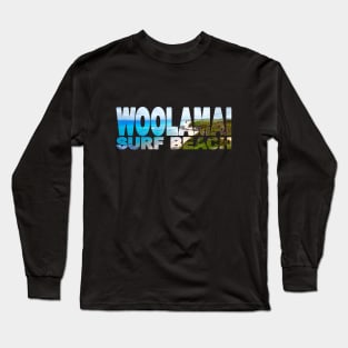 WOOLAMAI SURF BEACH - Phillip Island - Victoria Australia Long Sleeve T-Shirt